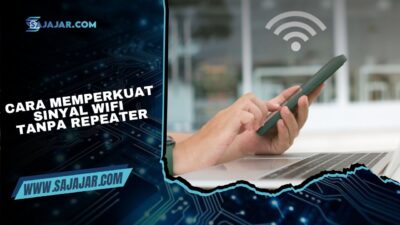 Cara Memperkuat Sinyal WiFi Tanpa Repeater, 100% Berhasil