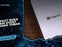 CapCut Buka Lagi Event Undang Teman, Pengguna Baru Bisa Jadi Peluang Cuan