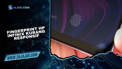 Cara Mengatasi Fingerprint HP Infinix Kurang Responsif