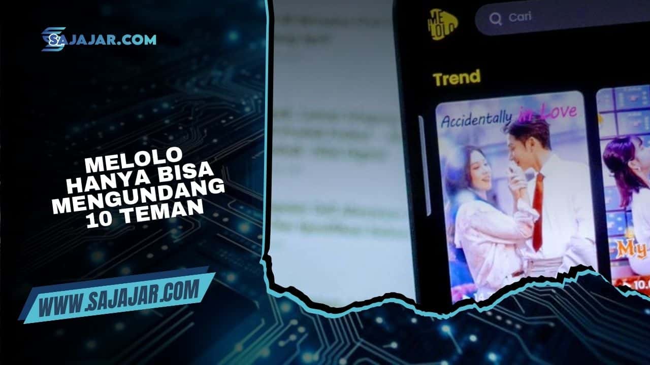 Mengapa Melolo Hanya Bisa Mengundang 10 Teman