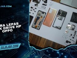 Cara Lepas Disk Drive HP OPPO dengan Aman Tanpa Merusak Komponen