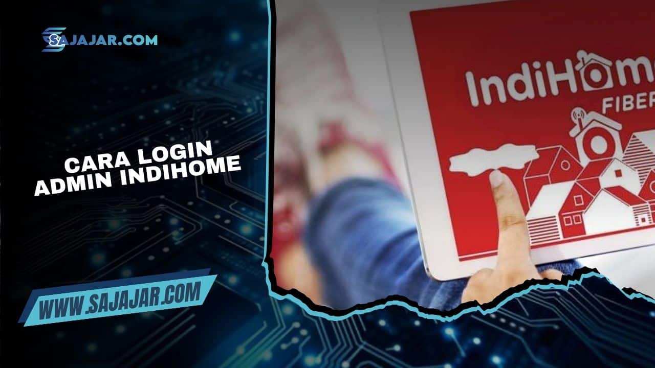 Cara Login Admin IndiHome