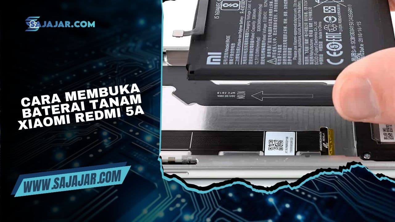 Cara Membuka Baterai Tanam Xiaomi Redmi 5A