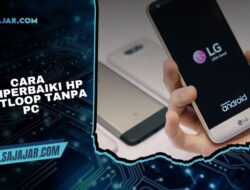 Cara Memperbaiki HP Bootloop Tanpa PC dengan Aman dan Efektif