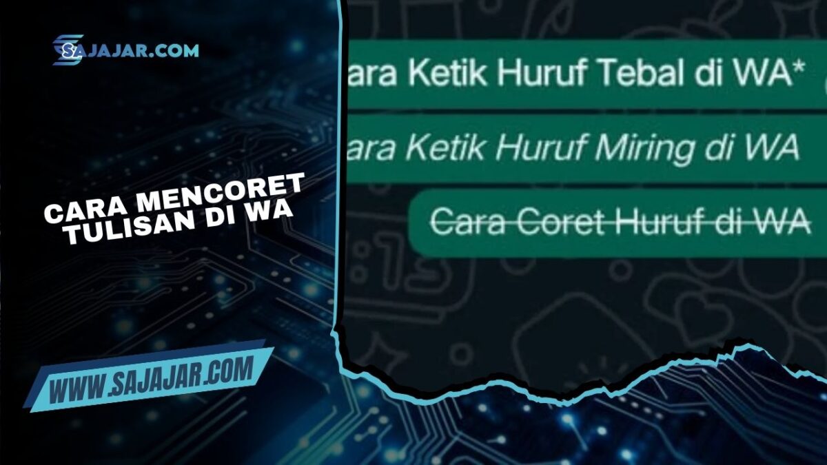 Cara Mencoret Tulisan di WA