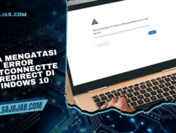 Cara Mengatasi Error msftconnecttest Redirect di Windows 10 Permanen