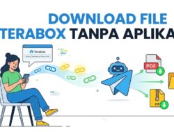 IKUTI! Cara Download File Di Terabox Cepat, Gratis Tanpa Aplikasi dan Nonton Terabox Tanpa Login
