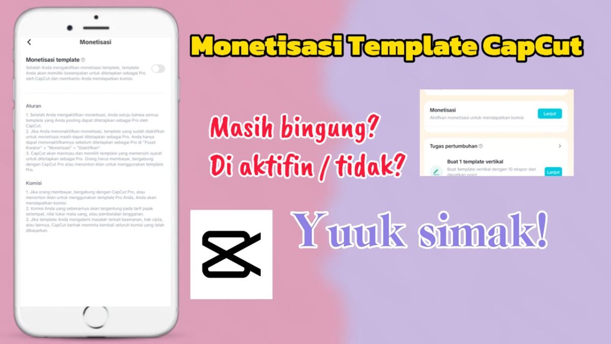 cara akttifkan monetasi agar cuan dari capcut