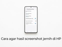 GAMPANG! Cara Agar Screenshot HD di HP Maupun Laptop Tutorial Tanpa Aplikasi