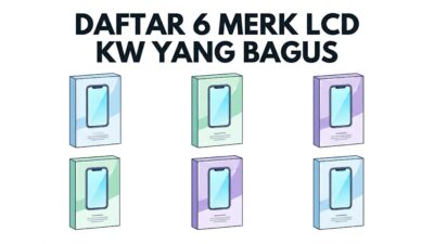 daftar 6 Merk LCD KW yang bagus di pasaran Indonesia