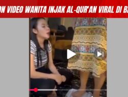 Wanita Injak Alquran Di Banten Karena Uang 250 Ribu Viral, Ini Videonya Dan Detail Alasannya!