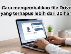 File Drive Terhapus Permanen? Ini Trik Minta Bantuan Support Google Untuk Mengembalikannya 2026